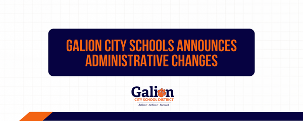 Galion City Schools Announces Administrative Changes