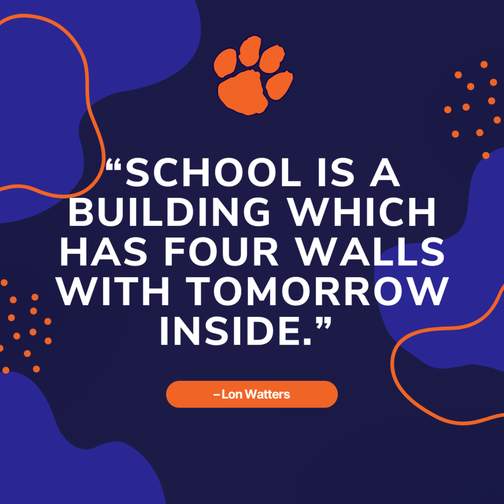 School is a building which has four walls with tomorrow inside. - Lon Watters