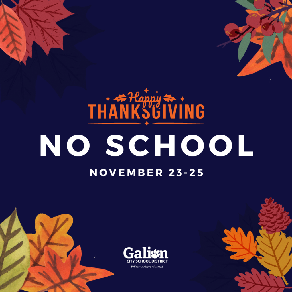 Happy Thanksgiving! No school, November 23-25