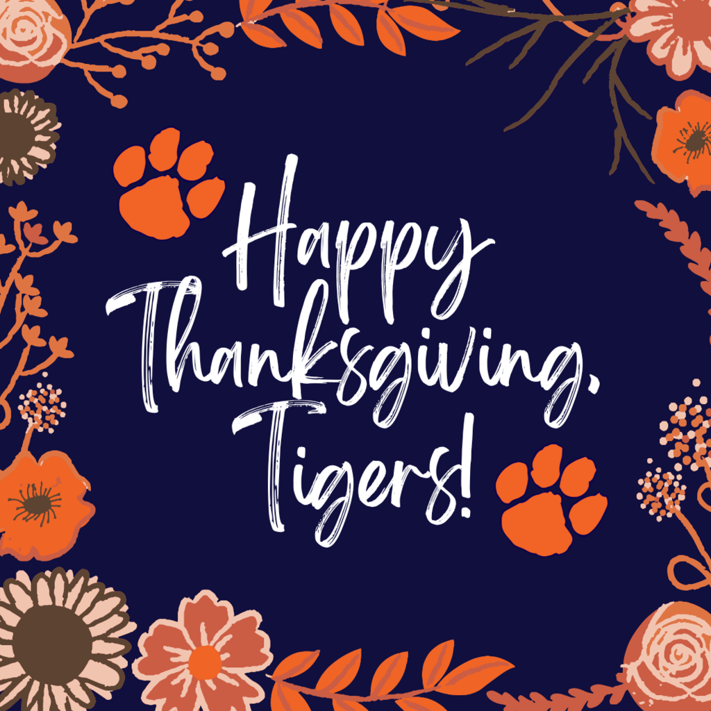 Happy Thanksgiving, Tigers!
