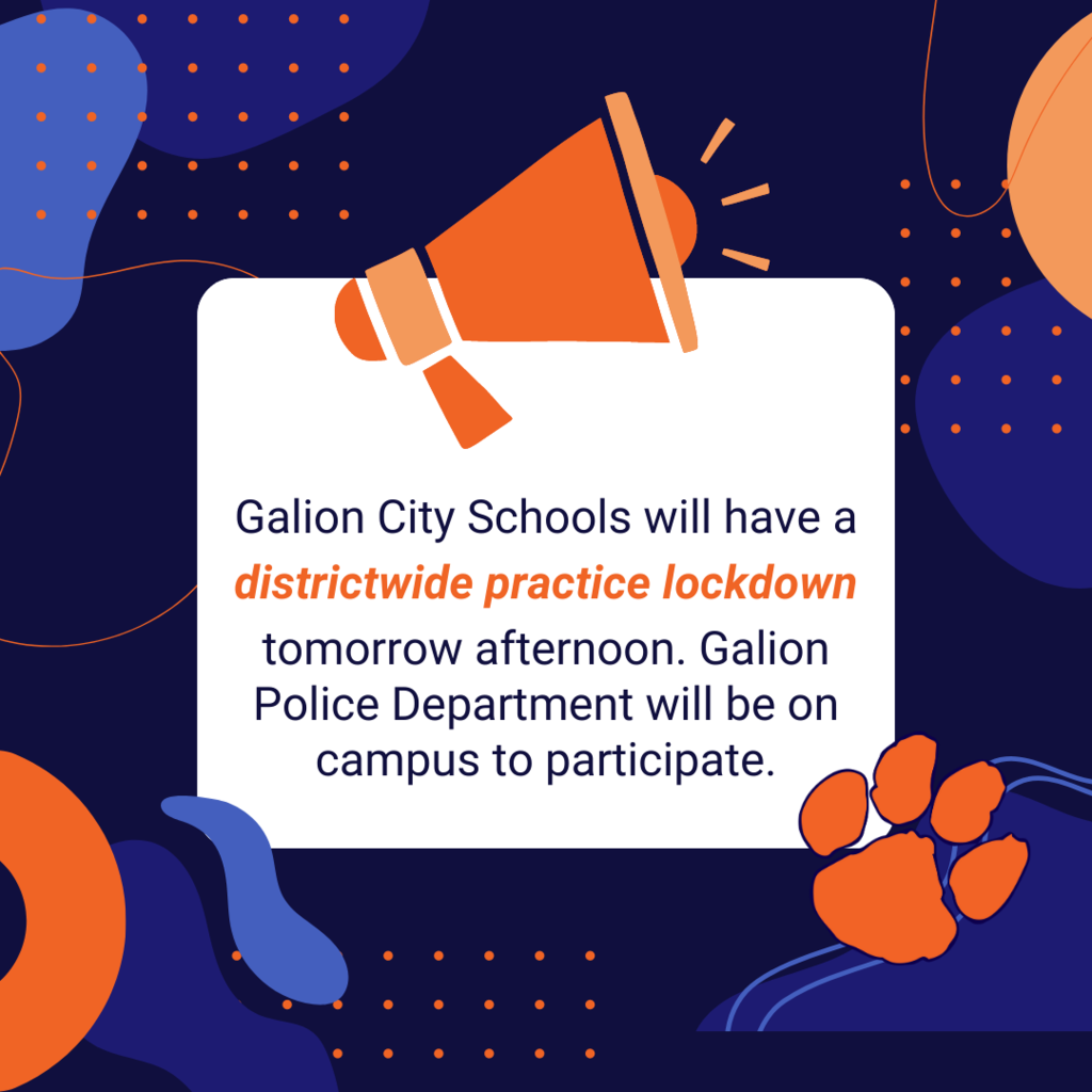 Galion City Schools will have a districtwide practice lockdown tomorrow afternoon. Galion Police Department will be on campus to participate.