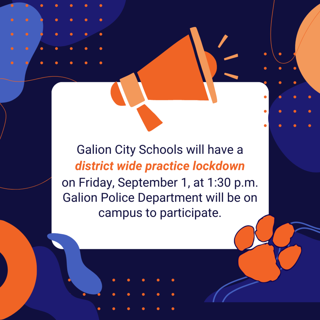 Galion City Schools will have a districtwide practice lockdown on Friday, September 1, at 1:30 p.m.